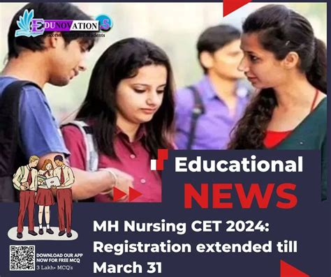 Mh Nursing Cet 2024 Registration Extended Till March 31 Edunovations