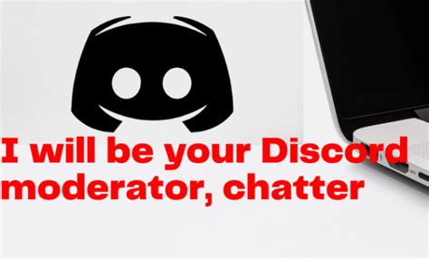 Be Your Discord Moderator Chatter In Your Server Or Admin By