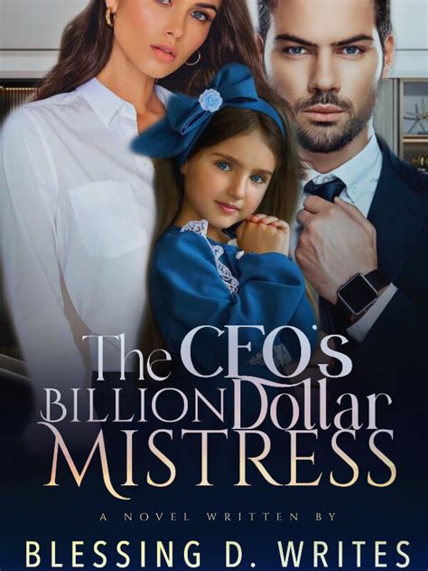 How To Read The Ceos Billion Dollar Mistress Novel Completed Step By