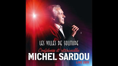 Michel Sardou Les Villes De Solitude Live Conceptkaraoke