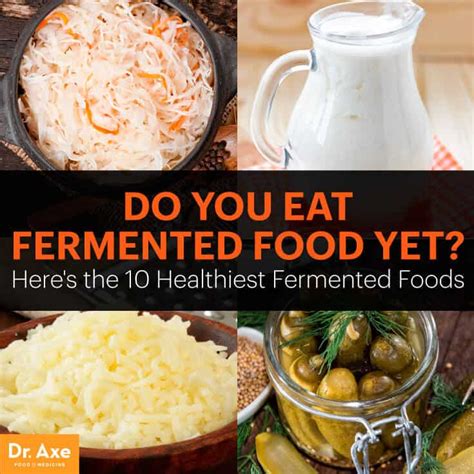 10 Healthiest Fermented Foods And Vegetables Dr Axe