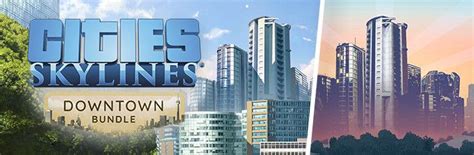 Cities Skylines Downtown Bundle Mobygames