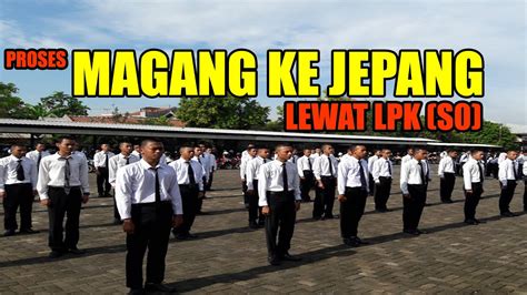 Proses Seleksi Kerja Ke Jepang Melalui Program Magang Jepang Lpk So