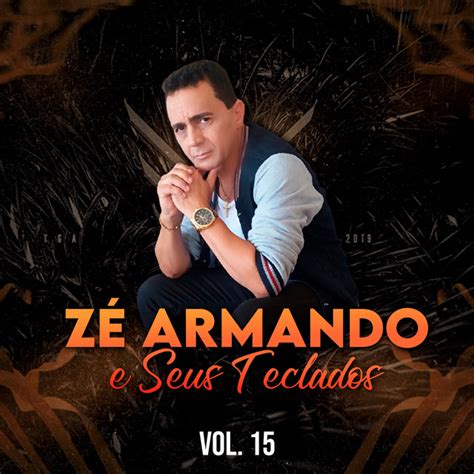 Zé Armando E Seus Teclados Vol 15 Album By Zé Armando E Seus