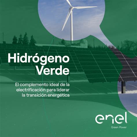 Impulsionando el futuro de la energía sostenible Enel Green Power