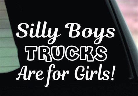 Silly Boys Trucks Are For Girls Decal Trucks Are For Girls Etsy Canada