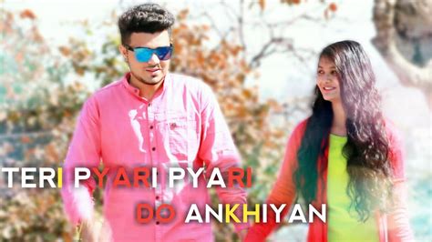 Teri Pyari Pyari Do Ankhiyan Full Video Song L Sajjna Punjabi Song 2019