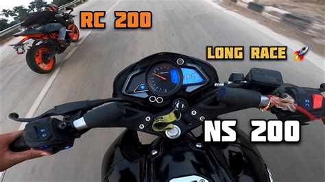 NS 200 VS RC 200 Long Race Ktm Rc 200 Vs Ns 200 Top End Race YouTube