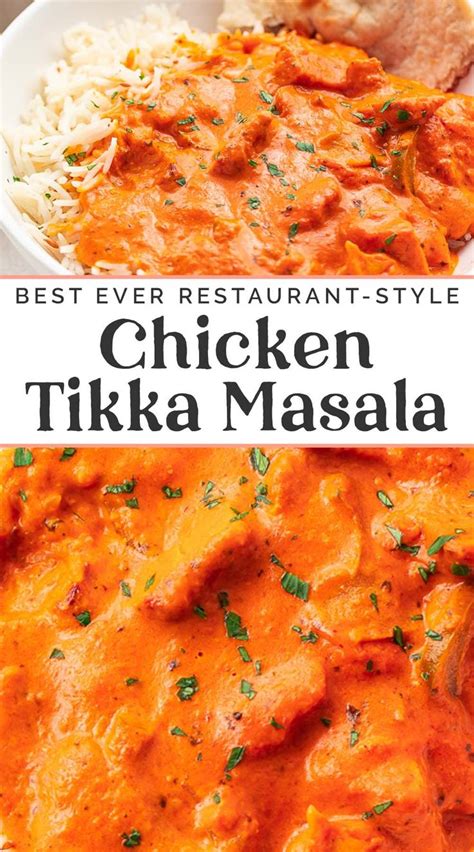 Best Ever Restaurant Style Chicken Tikka Masala Chicken Tikka Masala