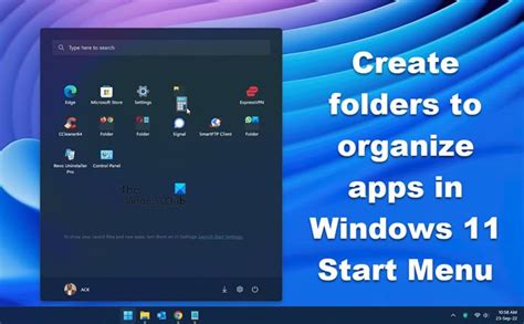 Create Folders To Organize Apps In Windows 11 Start Menu Thewindowsclub