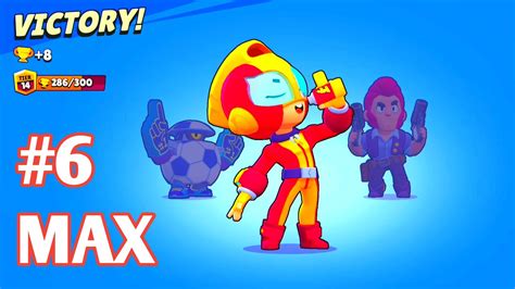 Brawl Stars Latest Update Max This Is The Best Firsted Movement And Attcker Brawl Part6 Youtube