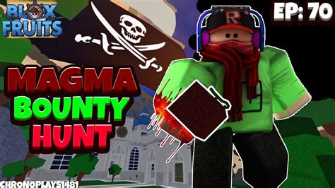 Awakened Magma Bounty Hunting Ep 70 Blox Fruits Roblox YouTube