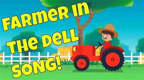 The Farmer In The Dell Songsong For Kidskids Rhymes And Nursery Youtube