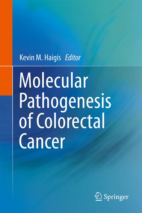 Molecular Pathogenesis Of Colorectal Cancer E Book