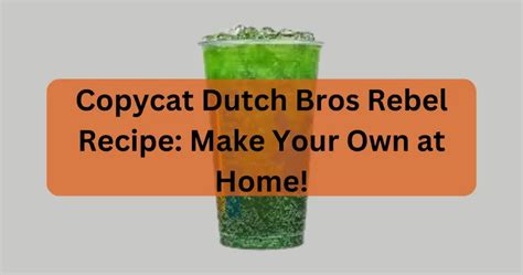 Copycat Dutch Bros Rebel Recipe Make Your Own At Home