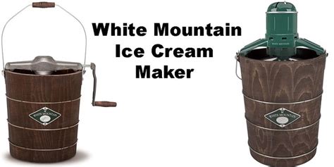 White Mountain Ice Cream Maker | Best Review Guide June 2020 | Ice ...