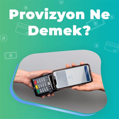 Provizyon Nedir Bekleyen Provizyon İptali Detaylı Anlatım