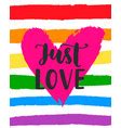 Love You Inspirational Gay Pride Poster Royalty Free Vector