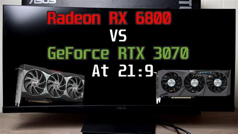 Radeon Rx 6800 Vs Geforce Rtx 3070 At 21 9 Ultrawide Youtube