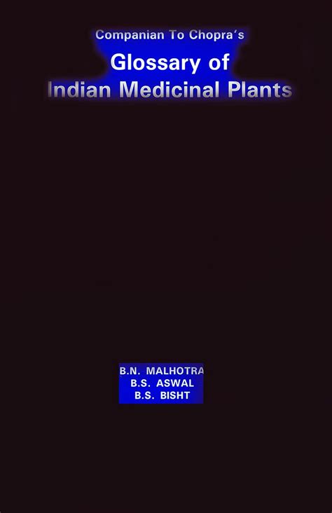 Companion To Chopras Glossary Of Indian Medicinal Plants B N Mehrotra