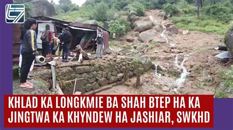 Khlad Ka Longkmie Ba Shah Btep Ha Ka Jingtwa Ka Khyndew Ha Jashiar