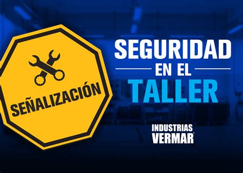 Se Ales De Seguridad En Un Taller