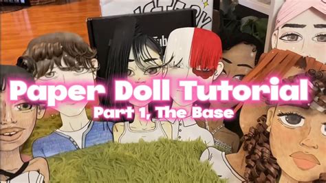 Paper Doll Tutorial | Part 1: The Base - YouTube