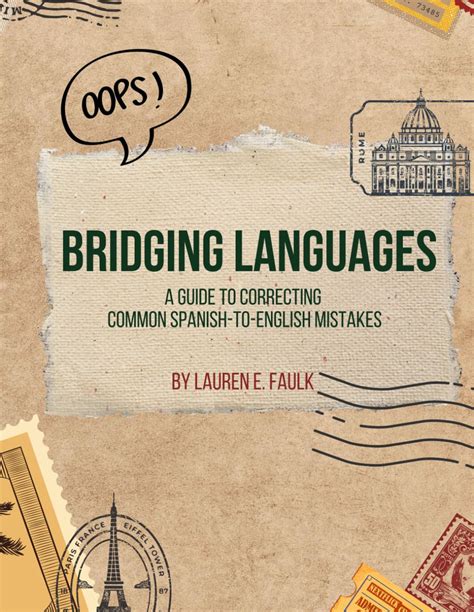 Bridging Languages A Guide To Correcting Common Spanish To