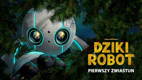 Dziki Robot The Wild Robot 2024 Oficjalny Zwiastun Dubbing YouTube