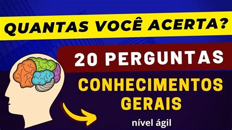 Quiz Perguntas Sobre Conhecimentos Gerais E Atualidades Youtube