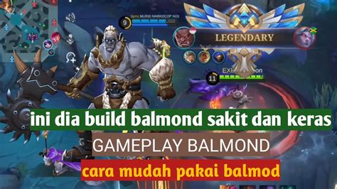 Baru Cara Main Balmond Biar Sakit Dan Keras Item Build Balmond