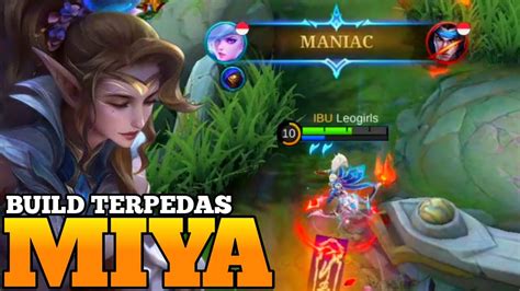 Build Terpedas Dapat Maniac 2x Build Miya Tersakit 2022 Top Global