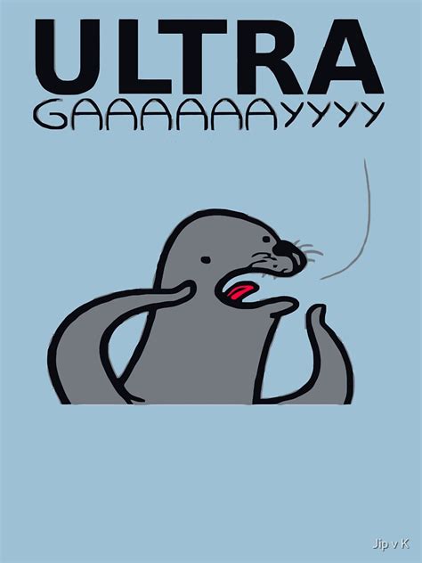 Ultra Gay Seal Memes