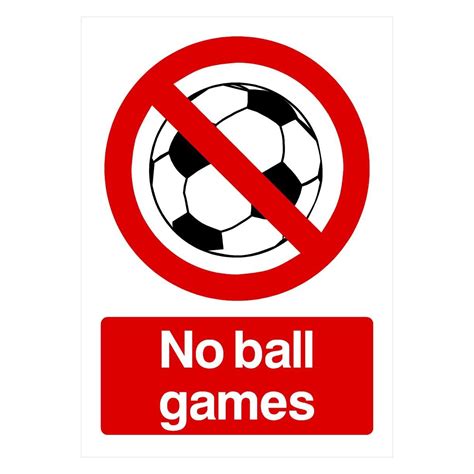 No Ball Games Sign 150 X 200 Mm 3mm Recycled Plastic Holes In 4 Corners