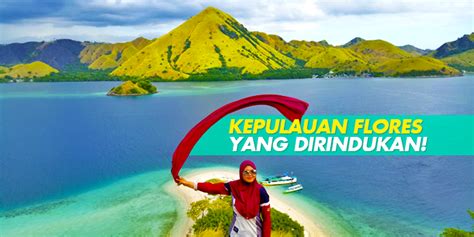 Pulau Flores Yang Dirindukan Libur