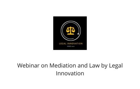 Webinar On Mediation And Law By Legal Innovation