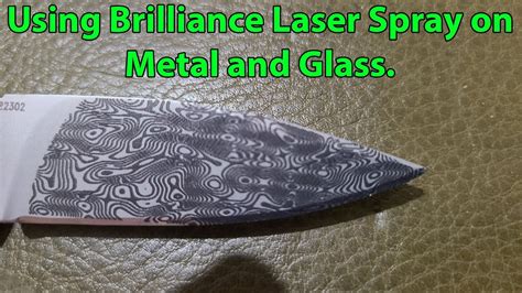 Using Brilliance Laser Marking Spray On Metal And Glass How Durable Is