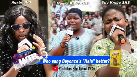 WHO SANG BEYONCY HALO BETTER Agate SHSH Yilo Krobo Manya Krobo SHS