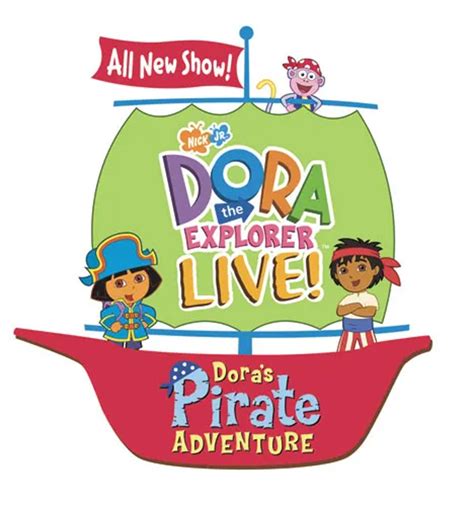 Dora The Explorer Live Doras Pirate Adventure Dora The Explorer