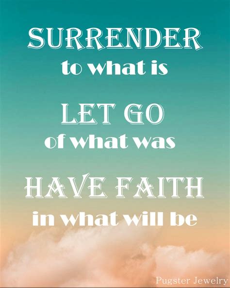 How To Surrender To God And Let Go Surrender To What Is Let Go Of