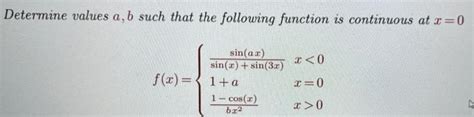 Solved Determine Values A B Such That The Following