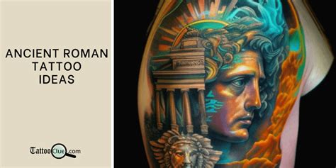 72 Ancient Roman Tattoo Ideas - TattooClue.com