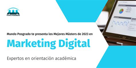 Top 10 Mejores Máster en Marketing Digital en España 2023