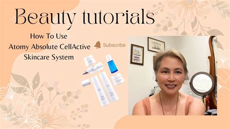 How To Use Atomy Absolute Cellactive Skincare System Atomyisus Youtube