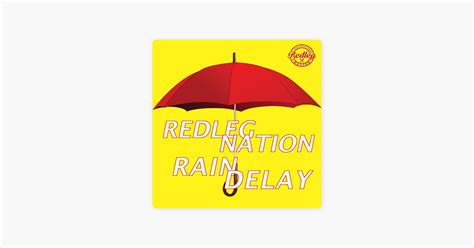 ‎redleg Nation Rain Delay On Apple Podcasts