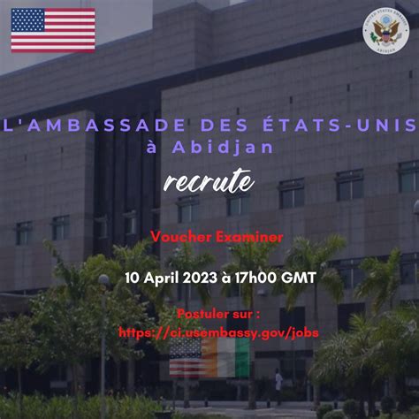 U S Embassy Abidjan On Twitter Lambassade Des Etats Unis Recrute