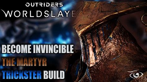 THE BEST MARTYR BUILD FOR TRICKSTER OUTRIDERS WORLDSLAYER YouTube