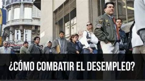 C Mo Combatir El Desempleo