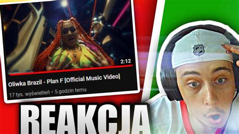 Oliwka Brazil Plan F Official Music Video REAKCJA DISS FAGATA