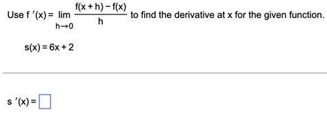 Solved Use F′ X Limh→0hf X H −f X To Find The Derivative